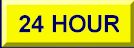 24 HOUR.jpg (2899 bytes)
